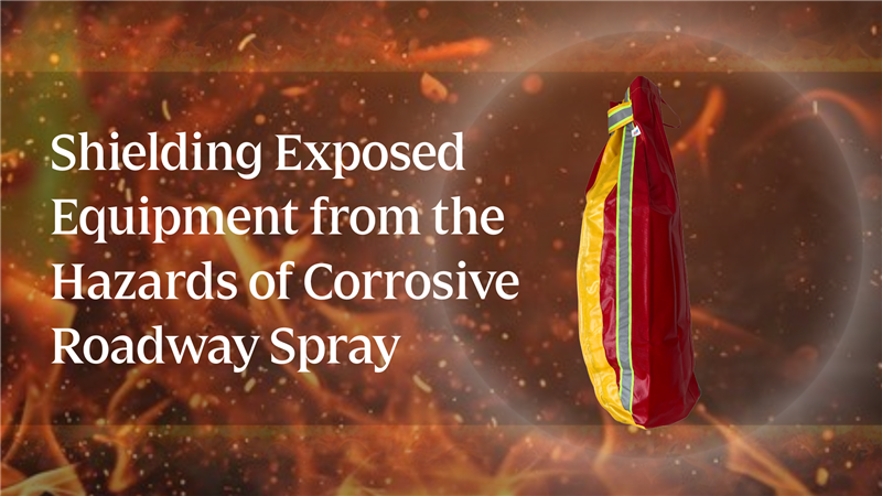 Shielding Exposed Equipment from the Hazards of Corrosive Roadway Spray